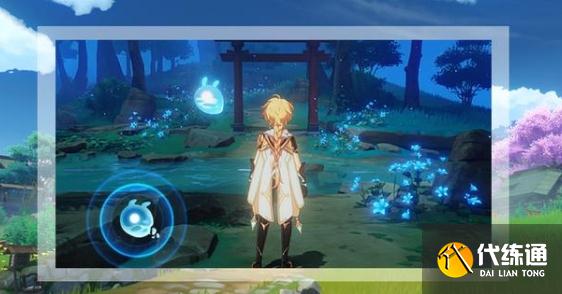 《原神》2.0版本迷你仙灵怎么获取 《原神》2.0版本迷你仙灵怎么获取