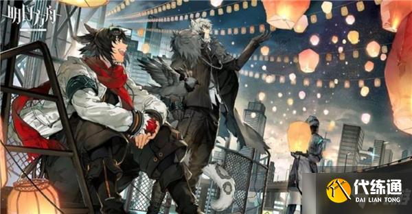 明日方舟：七夕贺图公开 喀兰贸易两大猛男配博士放飞孔明灯