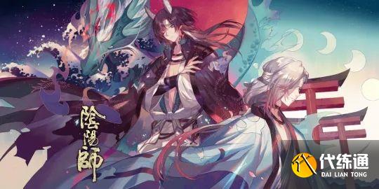 阴阳师梦境徊游爬塔阵容推荐：梦境徊游最强阵容搭配攻略[多图]图片1