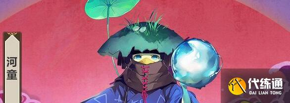 阴阳师河童2023出现地点详解 阴阳师河童2023出现地点详解